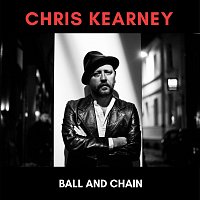 Chris Kearney – Ball & Chain