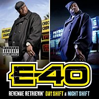 E-40 – Revenue Retrievin': Day Shift & Night Shift [Deluxe]