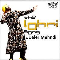 Daler Mehndi – The Lohri Song