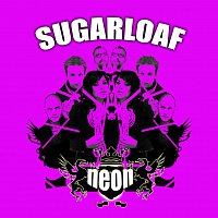 Sugarloaf – Neon