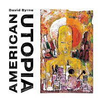 David Byrne – American Utopia CD