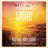 Různí interpreti – Nov dan nove zgodbe / Zabavni izbor