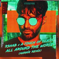 R3HAB, A Touch Of Class – All Around The World (La La La) [Marnik Remix]