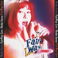Fair Way Live [Live At NHK Hall / 1995]