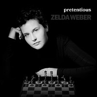 Zelda Weber – Pretentious
