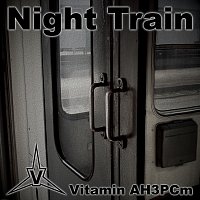 Vitamin AH3PCm – Night Train FLAC
