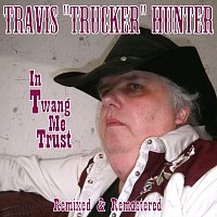 In Twang Me Trust (Remixed & Remastered)