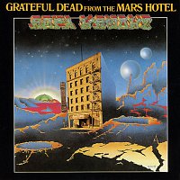 Grateful Dead – From The Mars Hotel