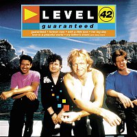 Level 42 – Guaranteed