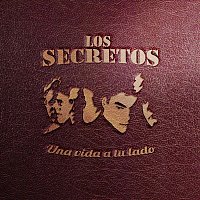 Los Secretos – Una vida a tu lado