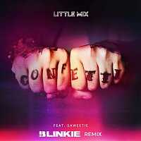 Little Mix – Confetti (Blinkie Remix)