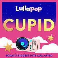 Lullapop – Cupid