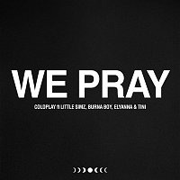Coldplay, Little Simz, Burna Boy, Elyanna & TINI – WE PRAY
