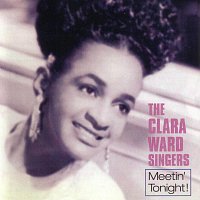 Clara Ward – Meetin' Tonight!