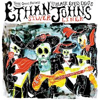Ethan Johns, The Black Eyed Dogs – Silver Liner