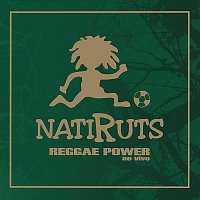 Natiruts – Reggae Power (Ao Vivo)