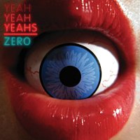 Yeah Yeah Yeahs – Zero [e-single bundle]