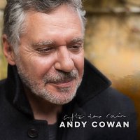 Andy Cowan – After The Rain