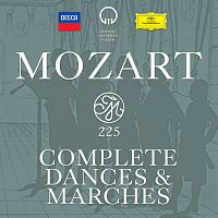 Mozart 225 - Complete Dances & Marches