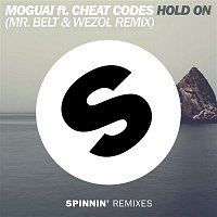 MOGUAI – Hold On (feat. Cheat Codes) [Mr. Belt & Wezol Remix]