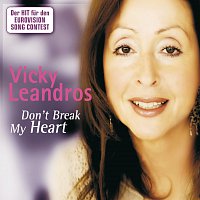 Vicky Leandros – Don't Break My Heart