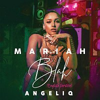 Mariah Angeliq – Blah [English Version]