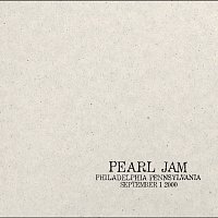Pearl Jam – 2000.09.01 - Philadelphia, Pennsylvania [Live]