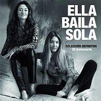 Ella Baila Sola – Colección definitiva. 25 Aniversario