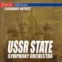 USSR State Symphony Orchestra – Legendary Artists: USSR State Symphony Orchestra