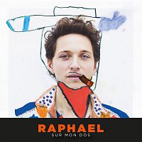 Raphael – Sur mon dos (Radio Edit)