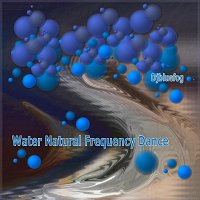 Water Natural Frequency Dance