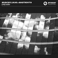 musicbyLUKAS x Mastrovita – Dreamin