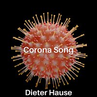 Dieter Hause – Corona Song