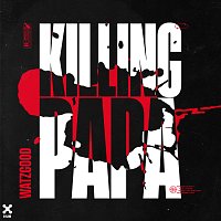 Watzgood – Killing Papa