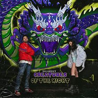 SHANGUY – Creatures of the Night