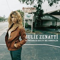 Julie Zenatti – Je Voudrais Que Tu Me Consoles