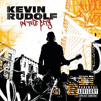 Kevin Rudolf – In The City
