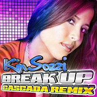 Kim Sozzi – Break Up (Cascada Radio Edit)