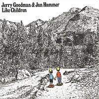 Jerry Goodman & Jan Hammer – Like Children