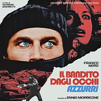 Ennio Morricone – Il bandito dagli occhi azzurri [Original Motion Picture Soundtrack / Remastered 2021]