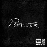 The Dillinger Escape Plan – Prancer