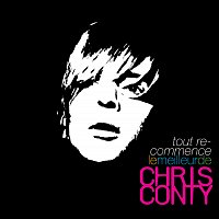Chris Conty – Tout Recommence - Le Best Of