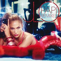 Jennifer Lopez – Papi [Remixes]