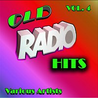 Různí interpreti – Old Radio Hits, Vol. 4