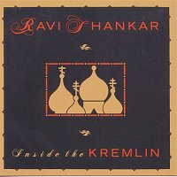 Ravi Shankar – Inside The Kremlin
