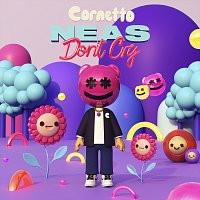 Cornetto – NEAS DON'T CRY