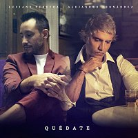 Luciano Pereyra, Alejandro Fernández – Quédate