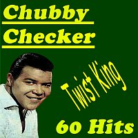 Chubby Checker – Twist King