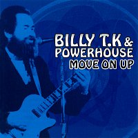 Billy T.K & Powerhouse – Move On Up