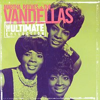Martha Reeves & The Vandellas – The Ultimate Collection: Martha Reeves & The Vandellas
